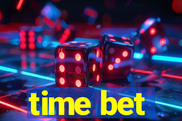 time bet